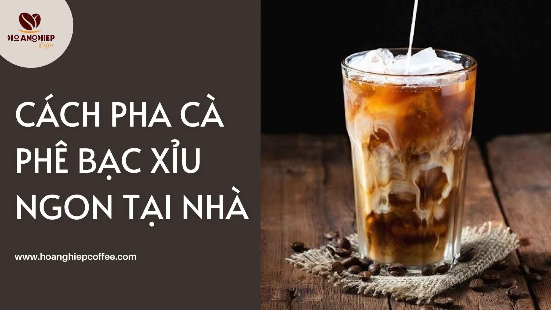 cach-pha-ca-phe-bac-xiu-ngon-tai-nha