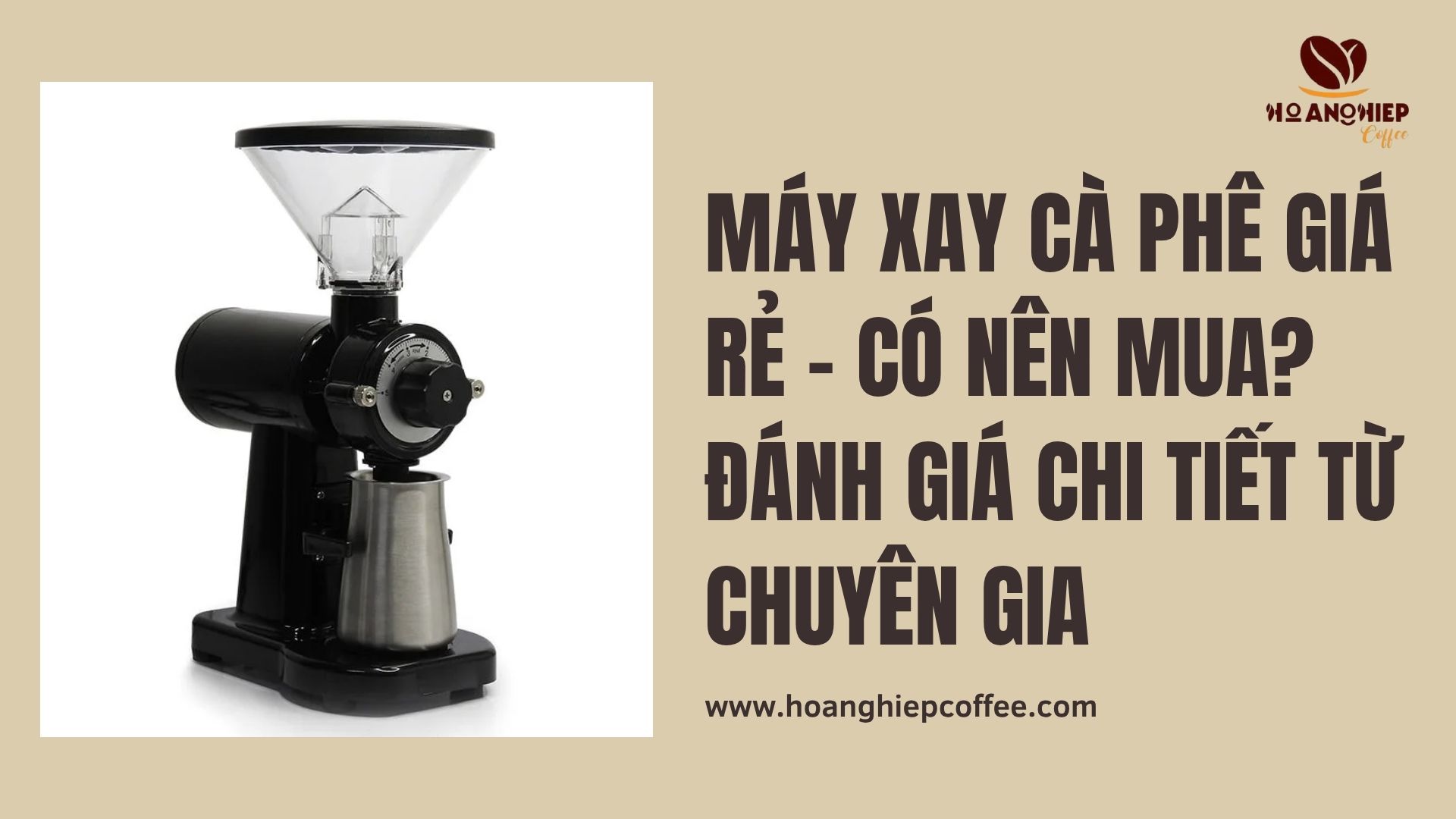 may-xay-ca-phe-gia-re-co-nen-mua-danh-gia-chi-tiet-tu-chuyen-gia