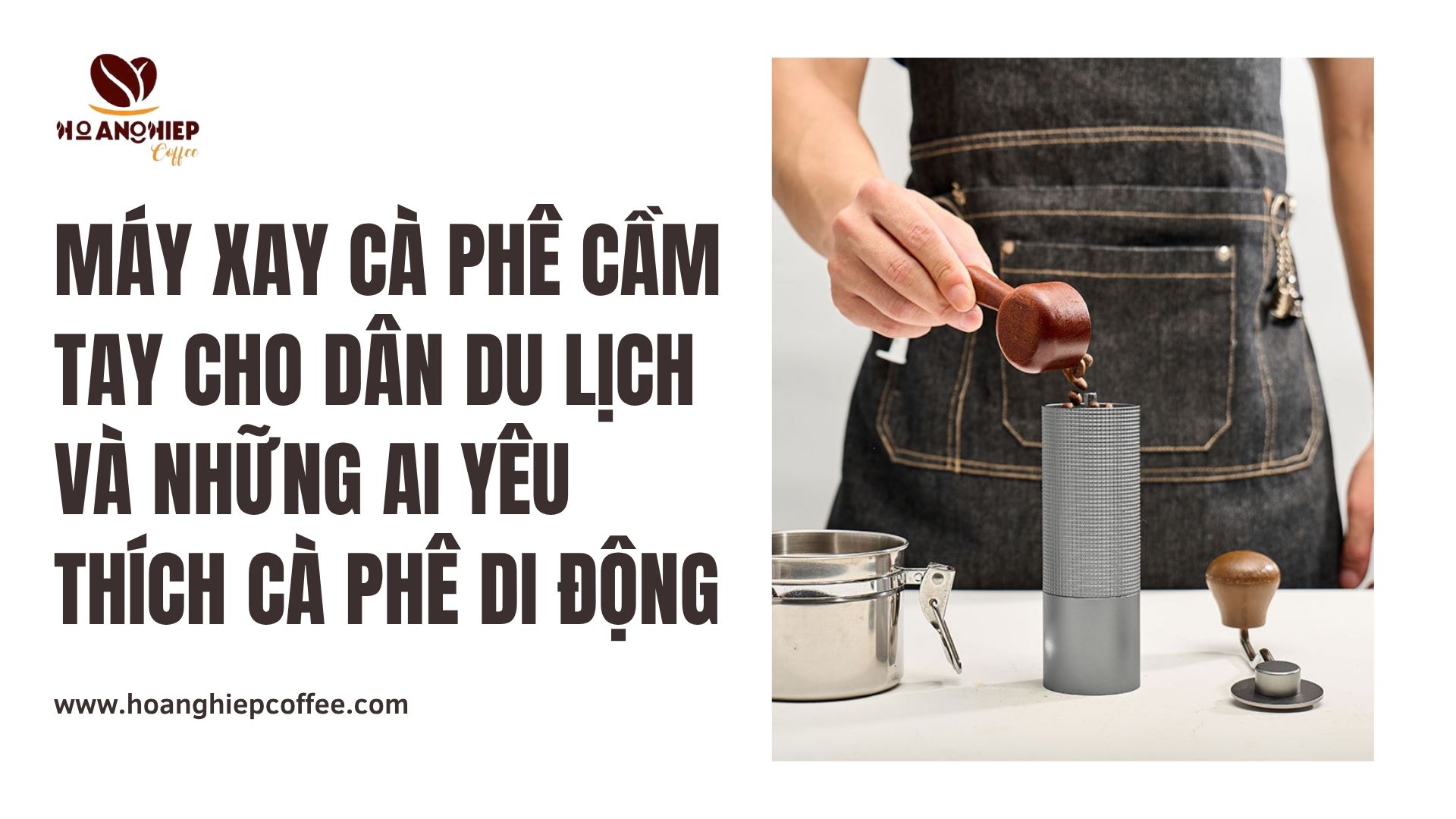 may-xay-ca-phe-cam-tay-cho-dan-du-lich-va-nhung-ai-yeu-thich-ca-phe-di-dong