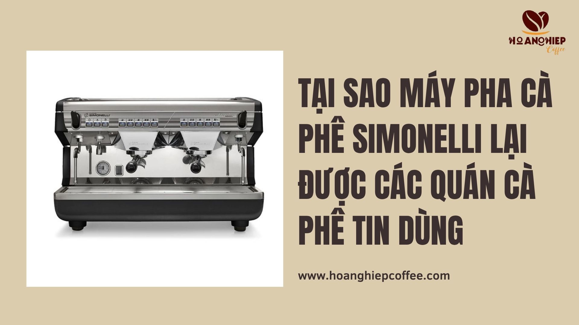 tai-sao-may-pha-ca-phe-simonelli-lai-duoc-cac-quan-ca-phe-tin-dung