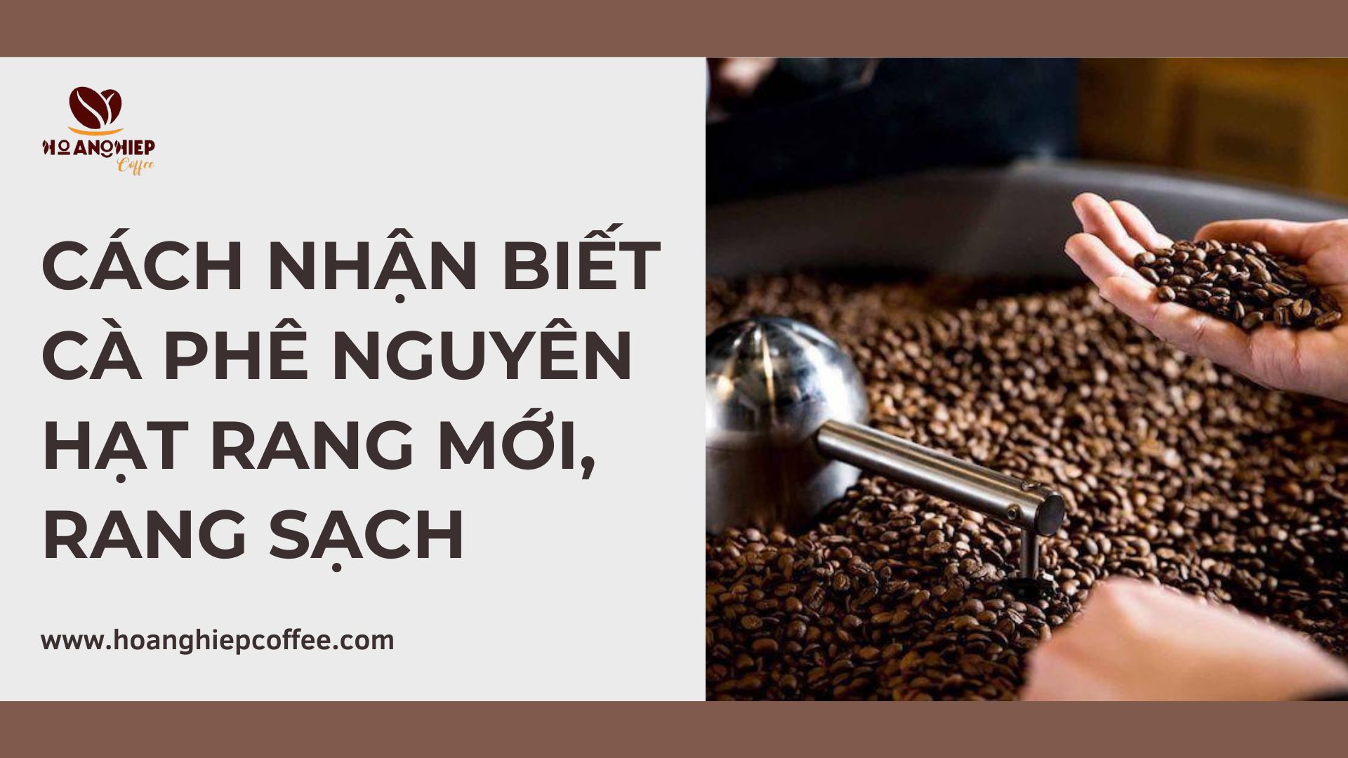 cach-nhan-biet-ca-phe-nguyen-hat-rang-moi-rang-sach