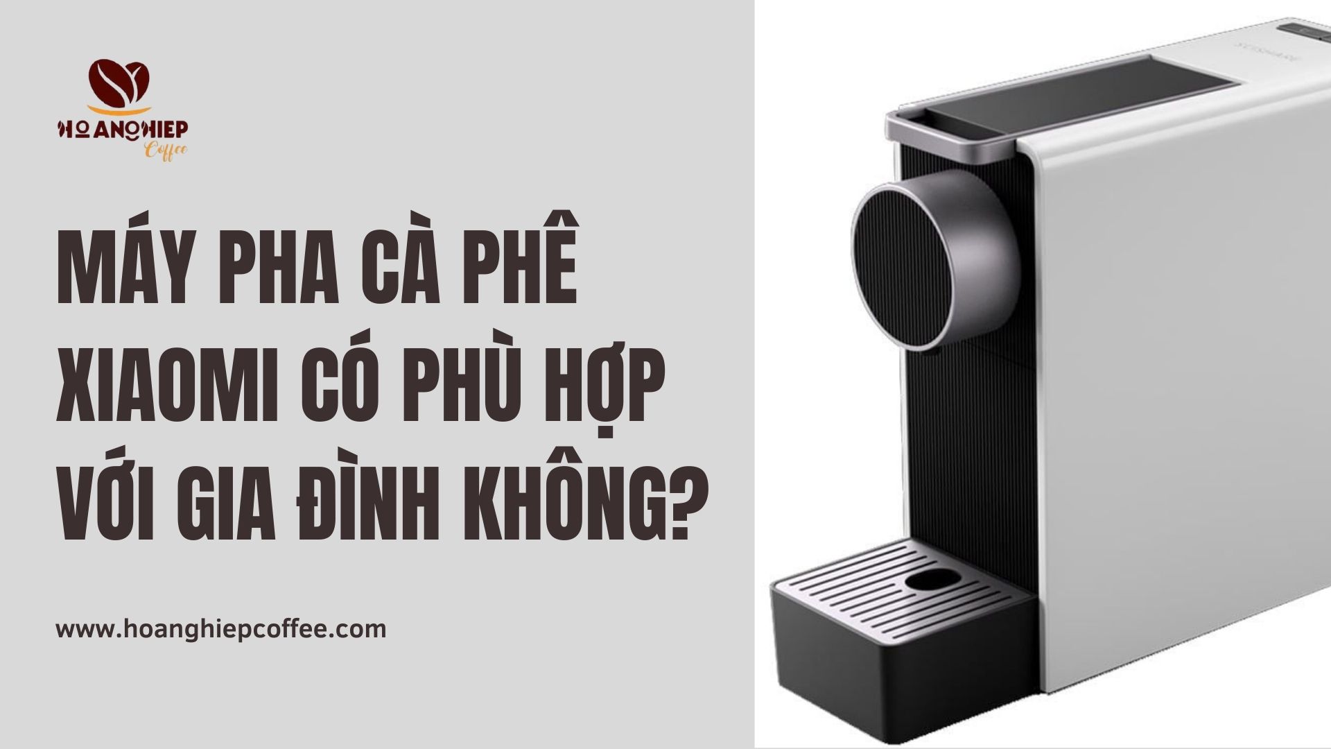 may-pha-ca-phe-xiaomi-co-phu-hop-voi-gia-dinh-khong