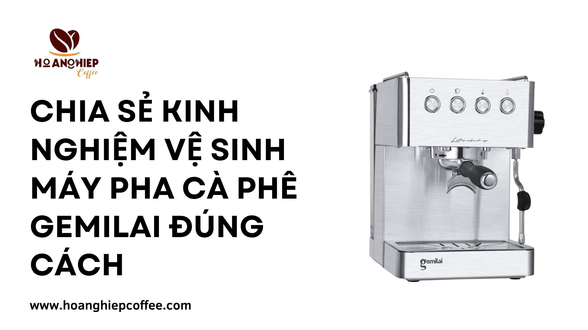 chia-se-kinh-nghiem-ve-sinh-may-pha-ca-phe-gemilai-dung-cach