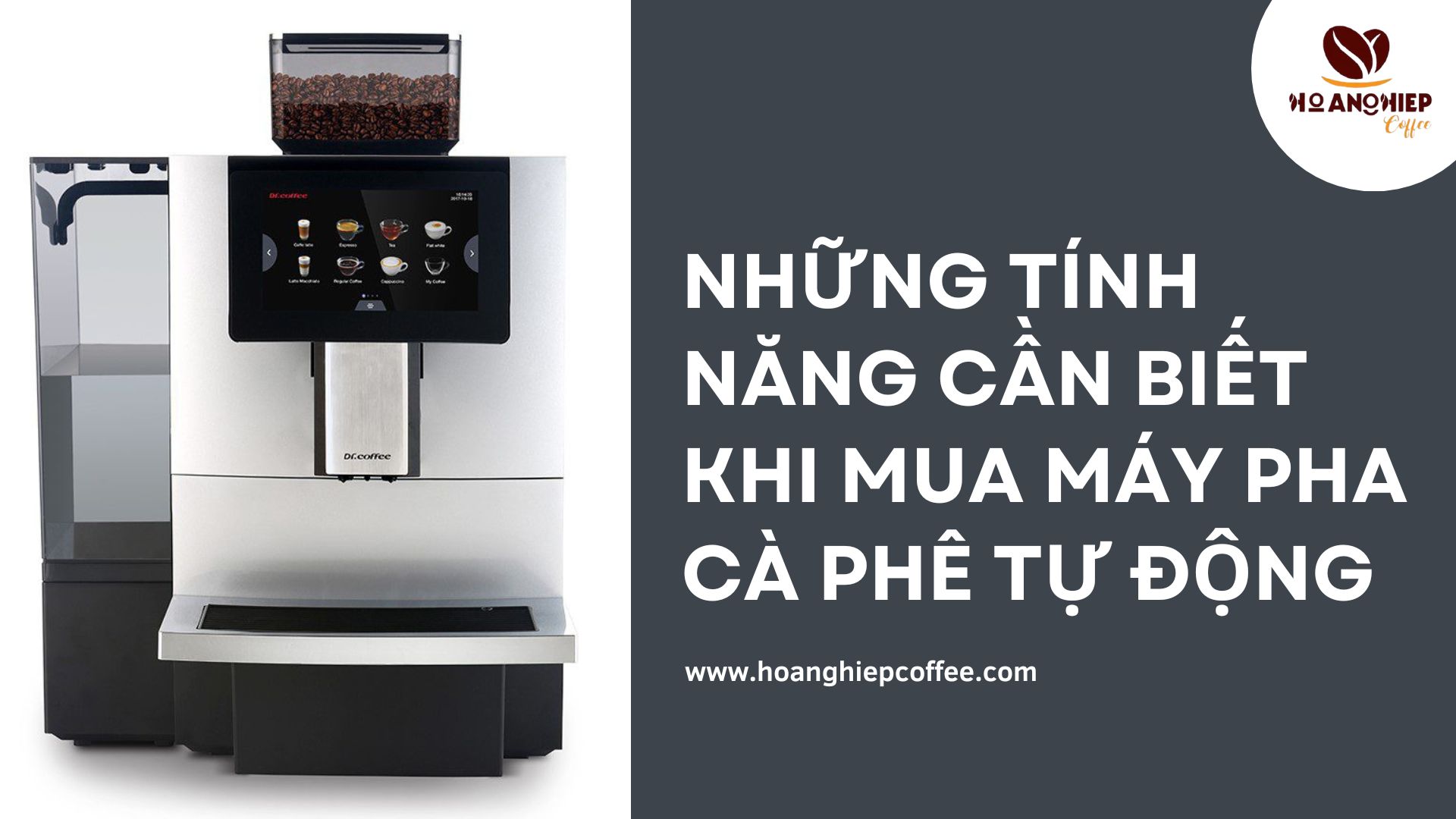 nhung-tinh-nang-can-biet-khi-mua-may-pha-ca-phe-tu-dong