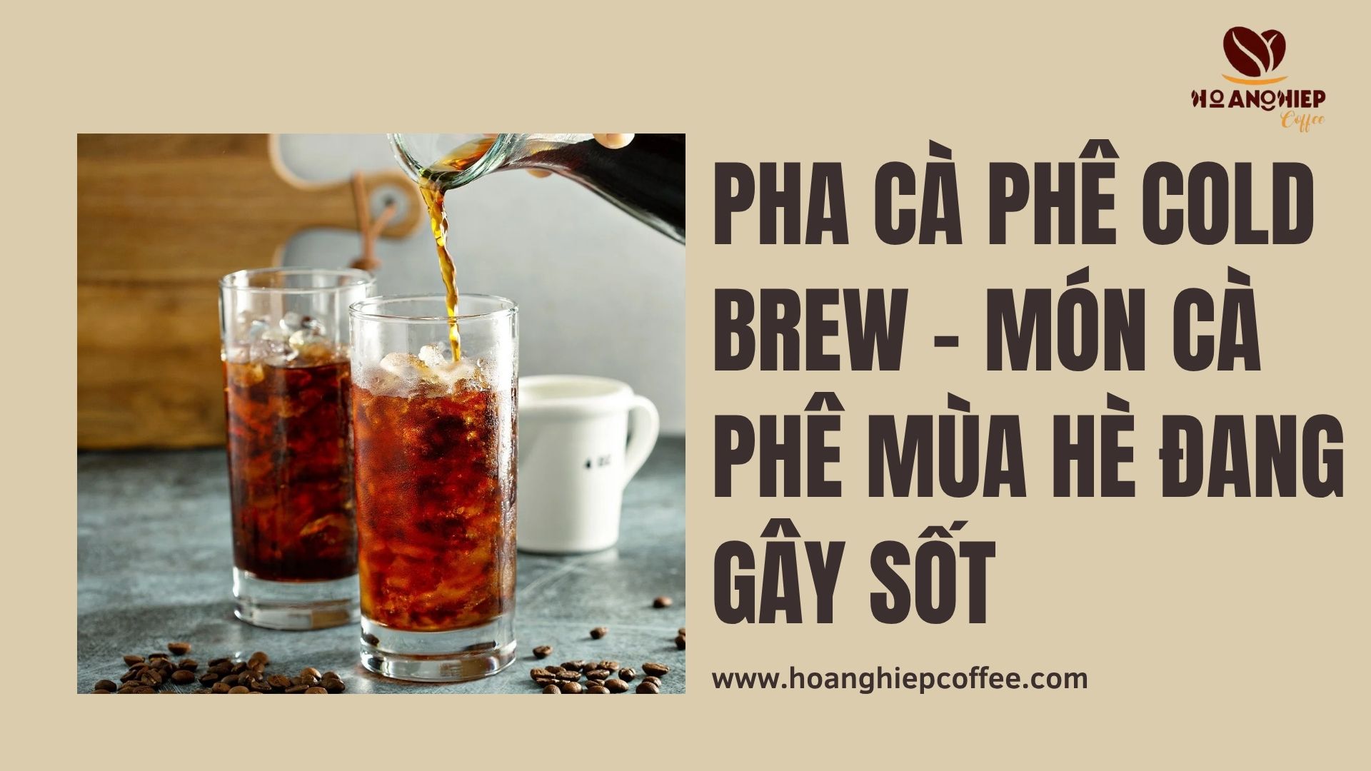 pha-ca-phe-cold-brew-mon-ca-phe-mua-he-dang-gay-sot