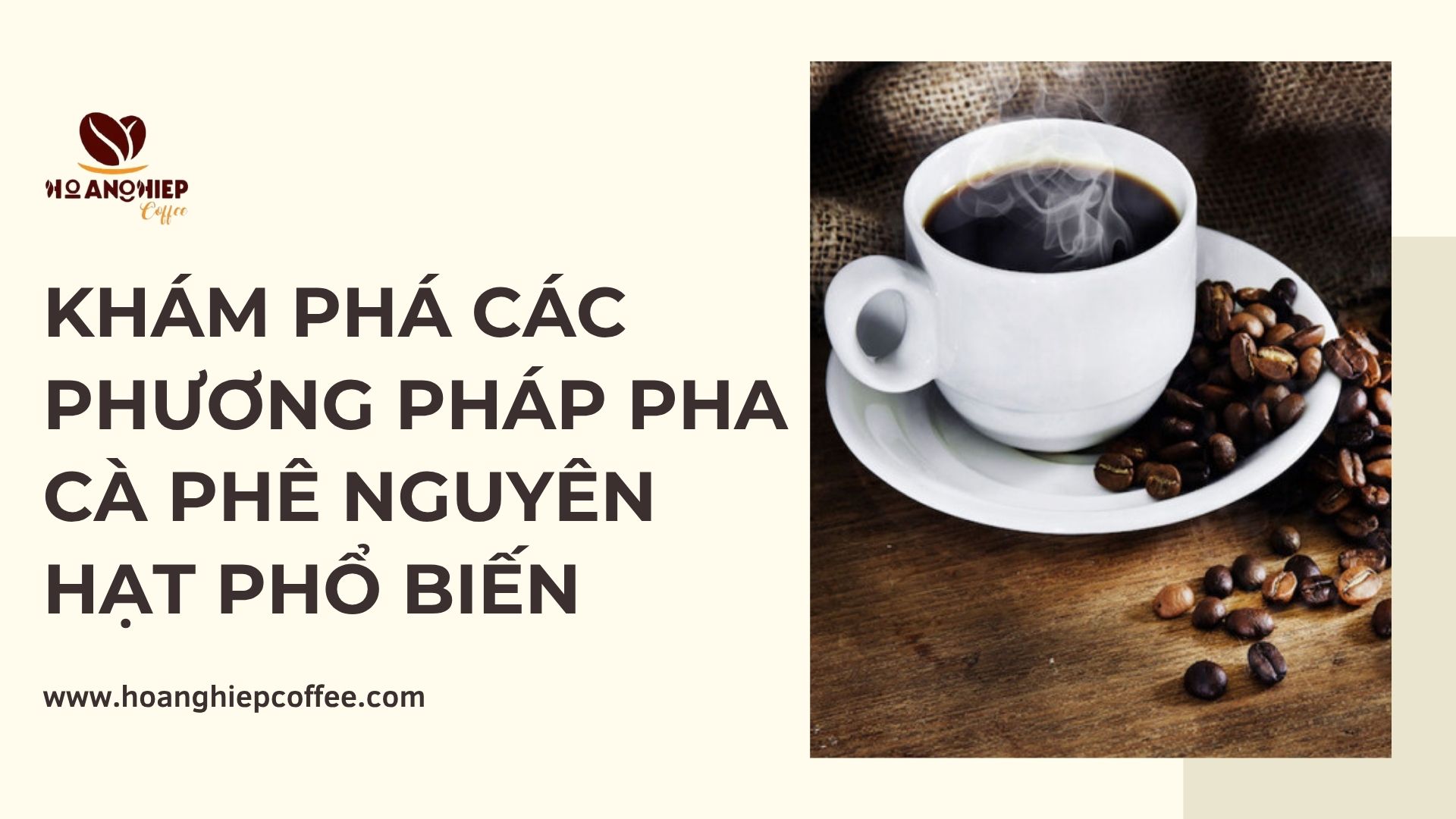kham-pha-cac-phuong-phap-pha-ca-phe-nguyen-hat-pho-bien