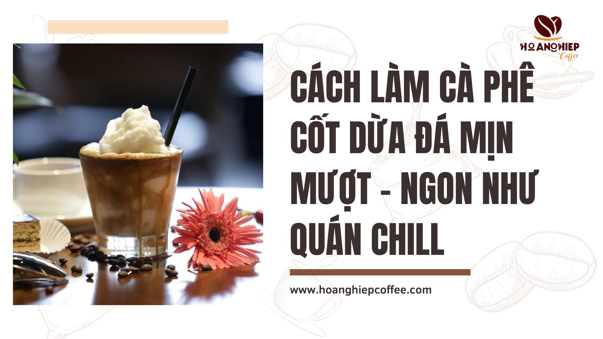 cach-lam-ca-phe-cot-dua-da-min-muot-ngon-nhu-quan-chill