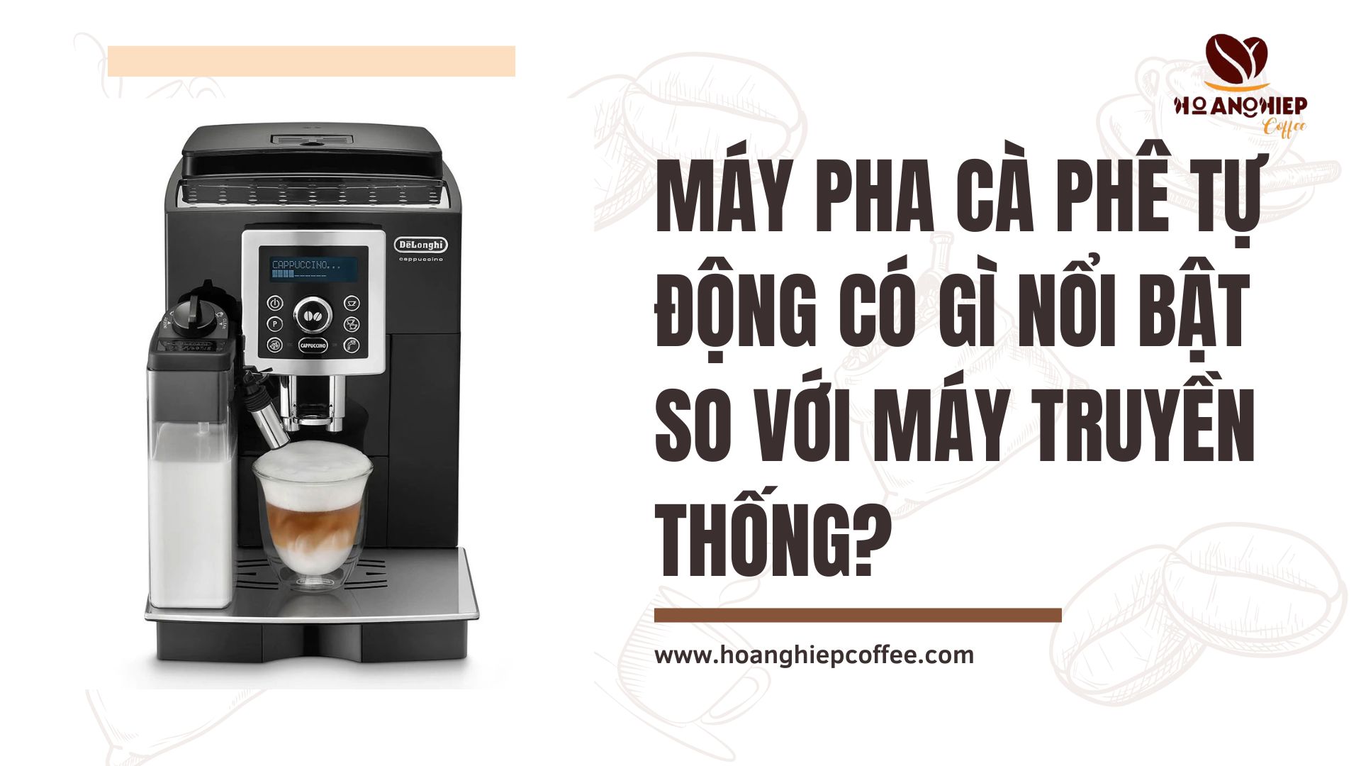 may-pha-ca-phe-tu-dong-co-gi-noi-bat-so-voi-may-truyen-thong