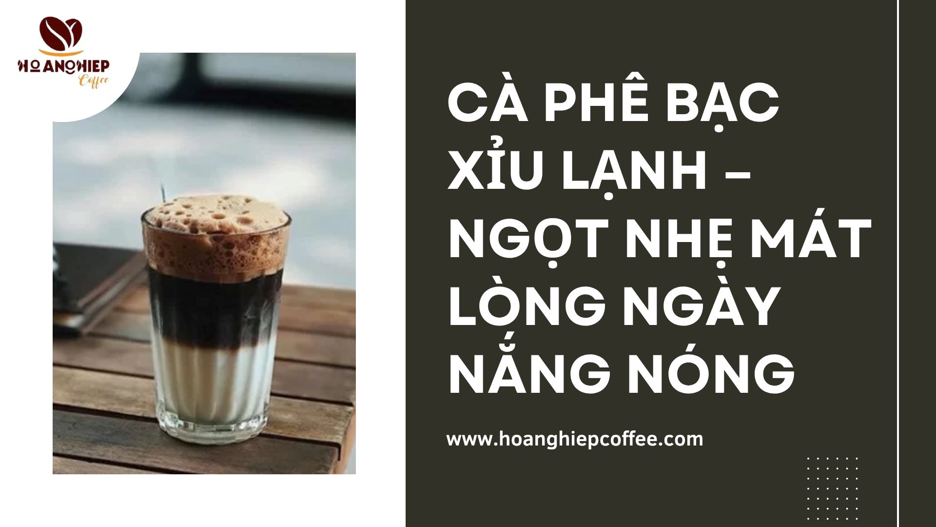 ca-phe-bac-xiu-lanh-ngot-nhe-mat-long-ngay-nang-nong