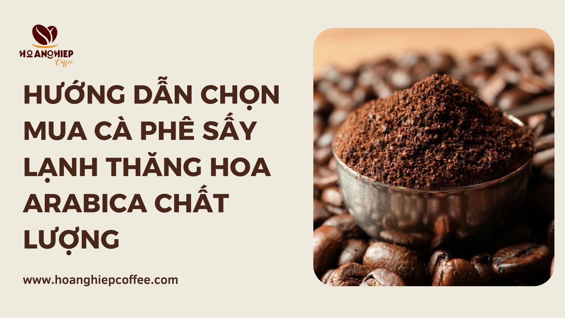 huong-dan-chon-mua-ca-phe-say-lanh-thang-hoa-arabica-chat-luong