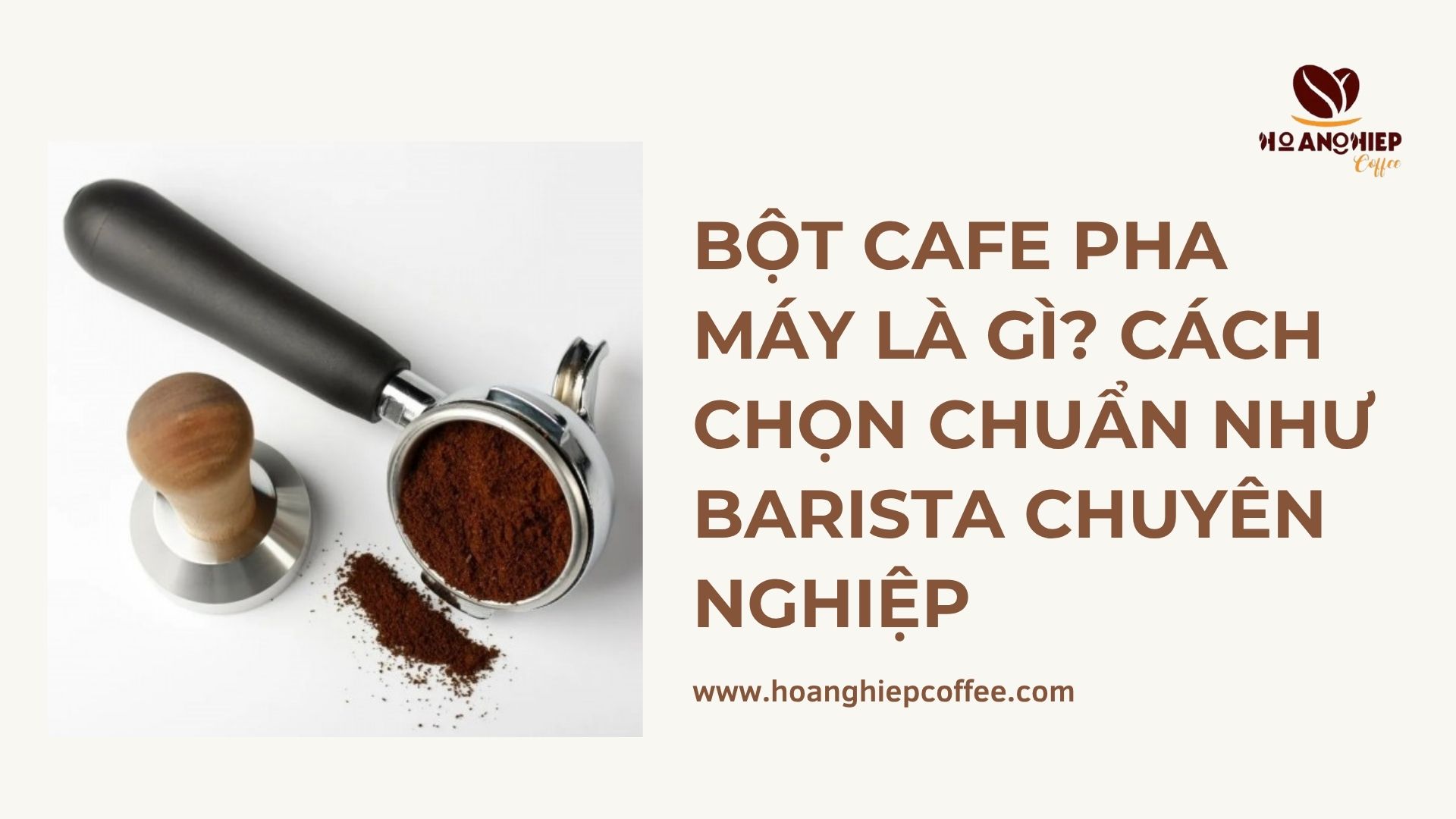 bot-cafe-pha-may-la-gi-cach-chon-chuan-nhu-barista-chuyen-nghiep