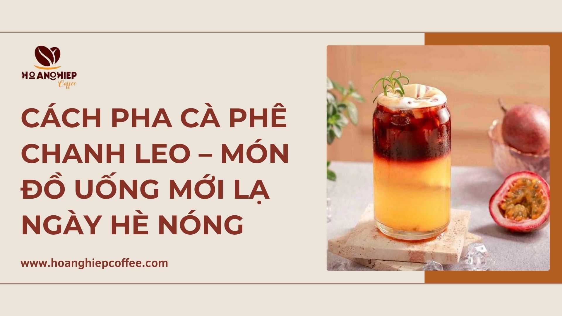 cach-pha-ca-phe-chanh-leo-mon-do-uong-moi-la-ngay-he-nong