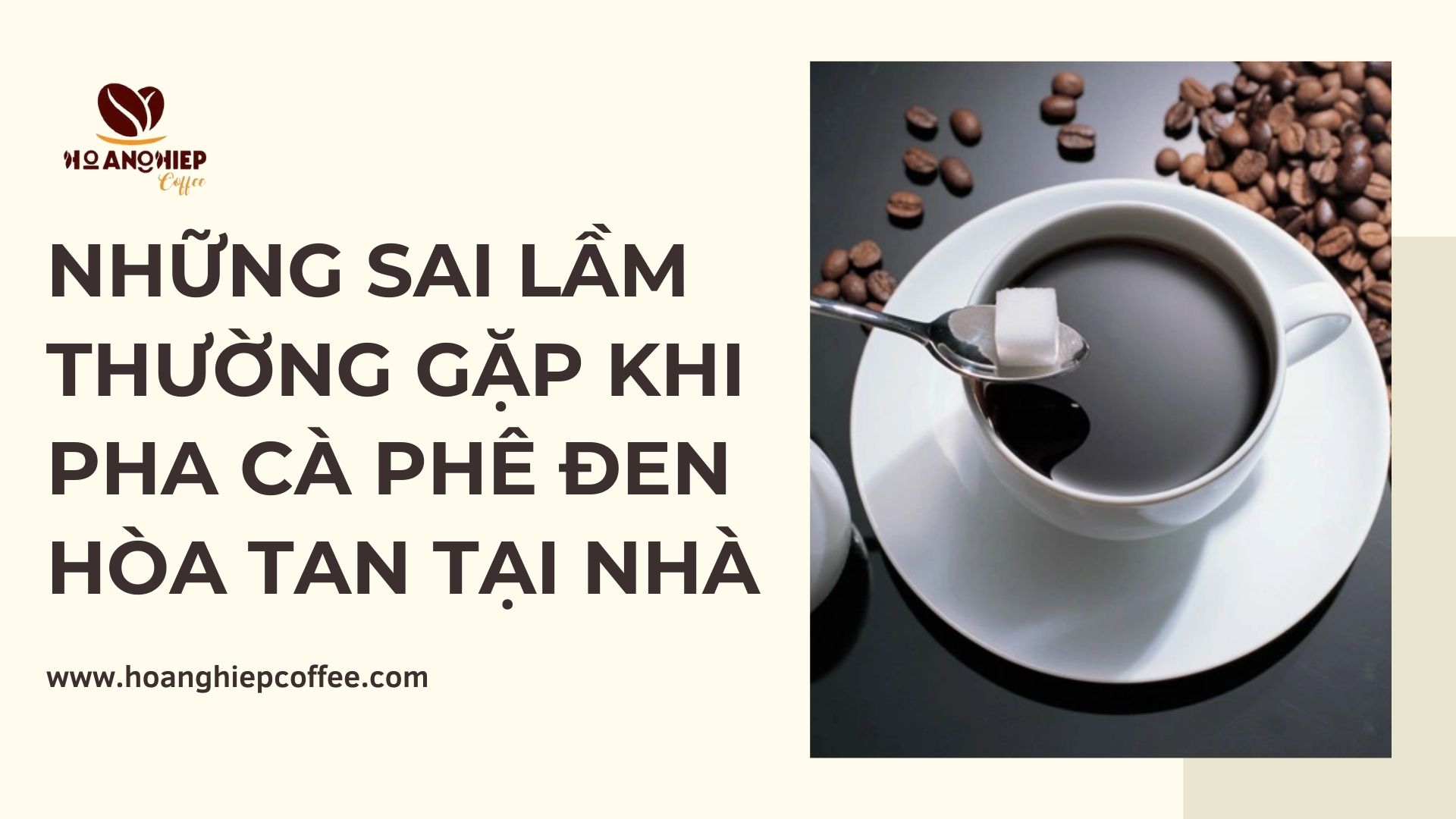 nhung-sai-lam-thuong-gap-khi-pha-ca-phe-den-hoa-tan-tai-nha