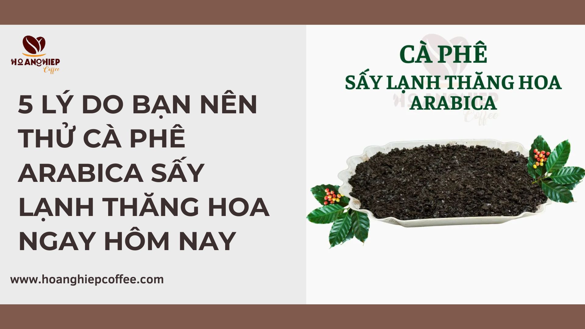 5-ly-do-ban-nen-thu-ca-phe-arabica-say-lanh-thang-hoa-ngay-hom-nay