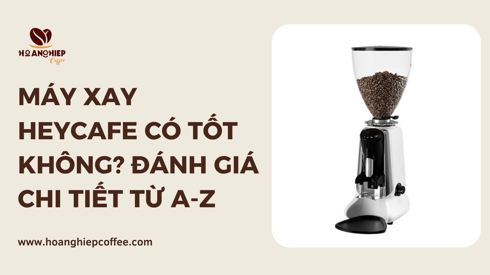 may-xay-heycafe-co-tot-khong-danh-gia-chi-tiet-tu-a-z