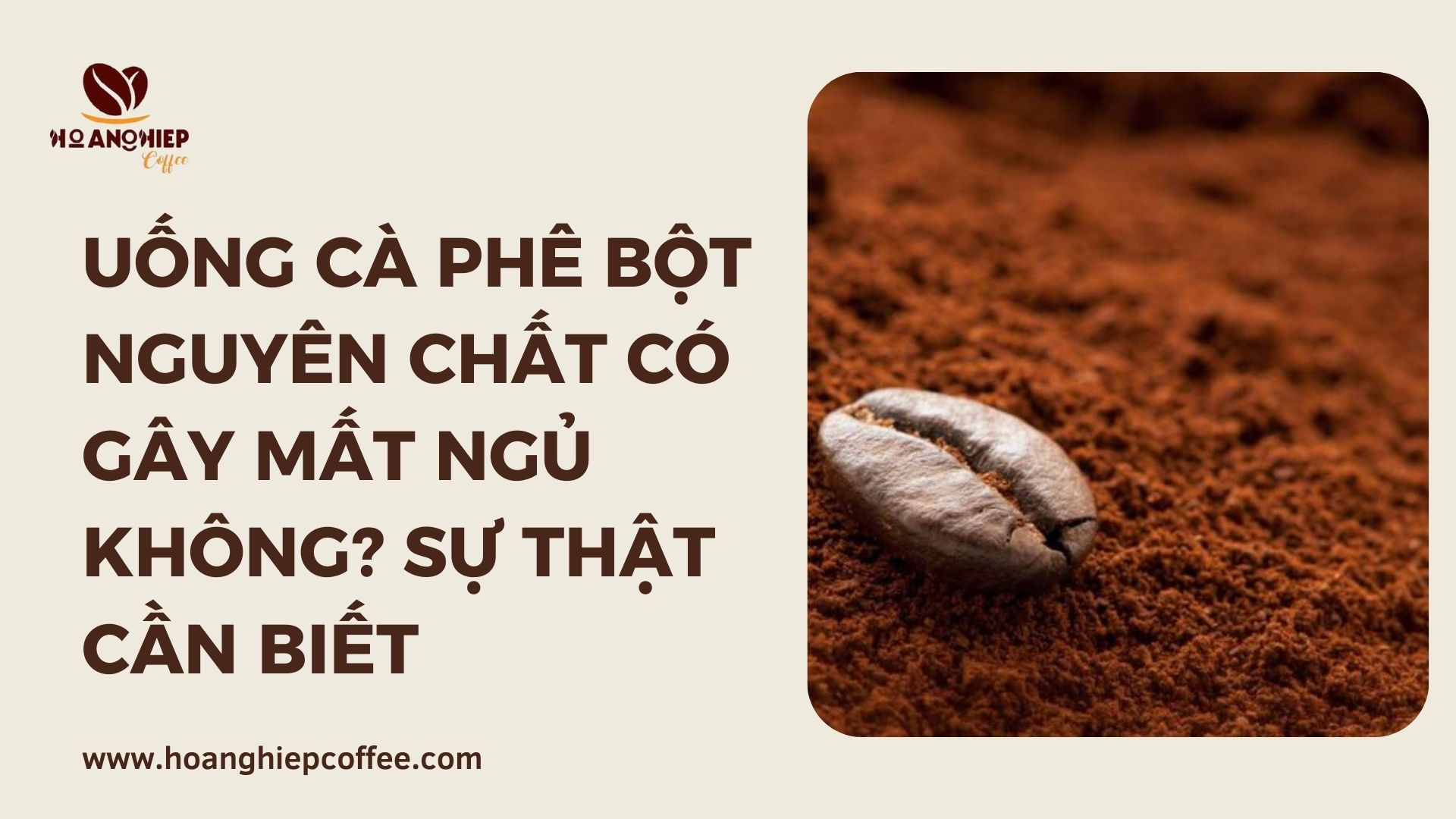 uong-ca-phe-bot-nguyen-chat-co-gay-mat-ngu-khong-su-that-can-biet