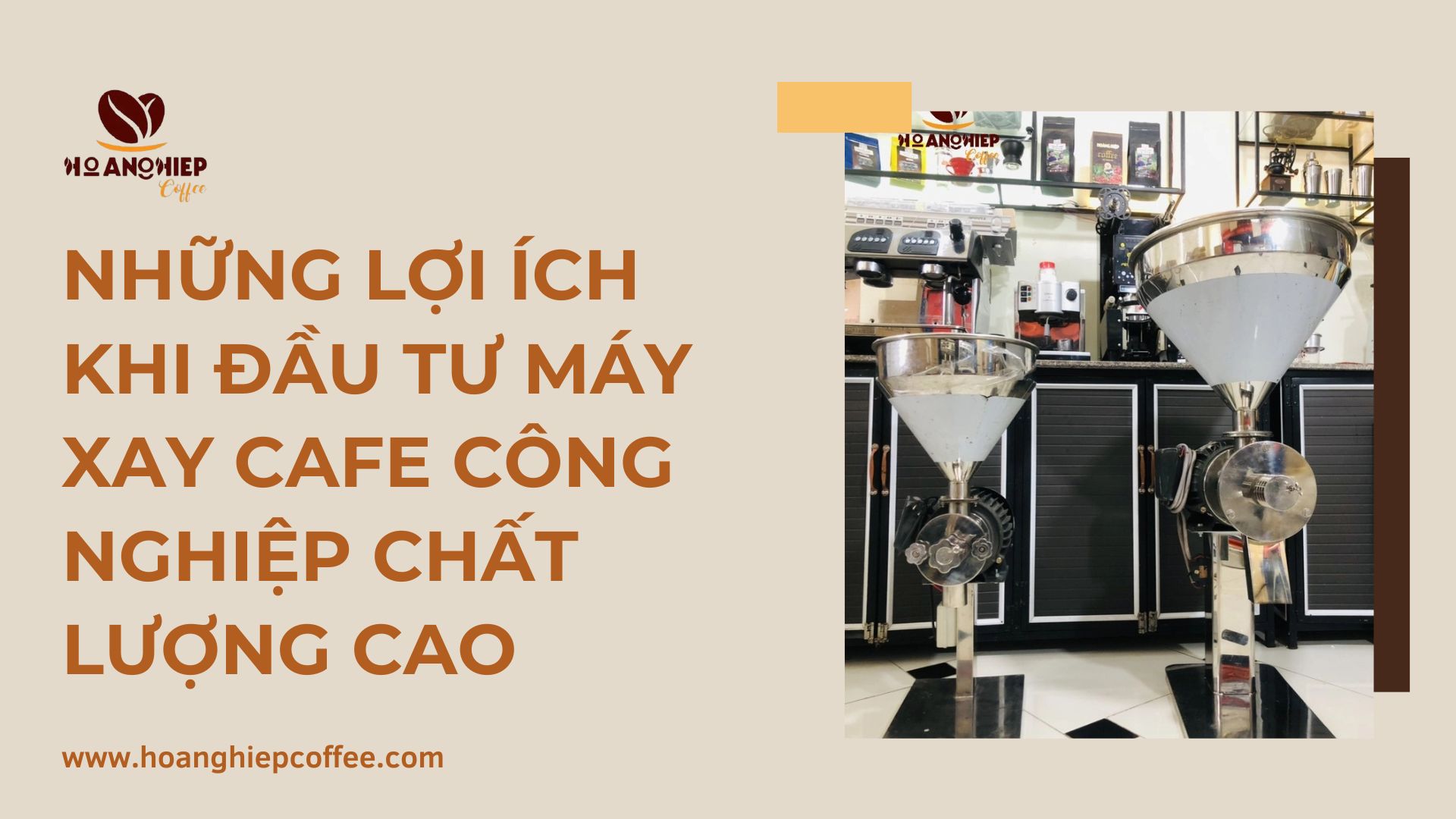 nhung-loi-ich-khi-dau-tu-may-xay-cafe-cong-nghiep-chat-luong-cao