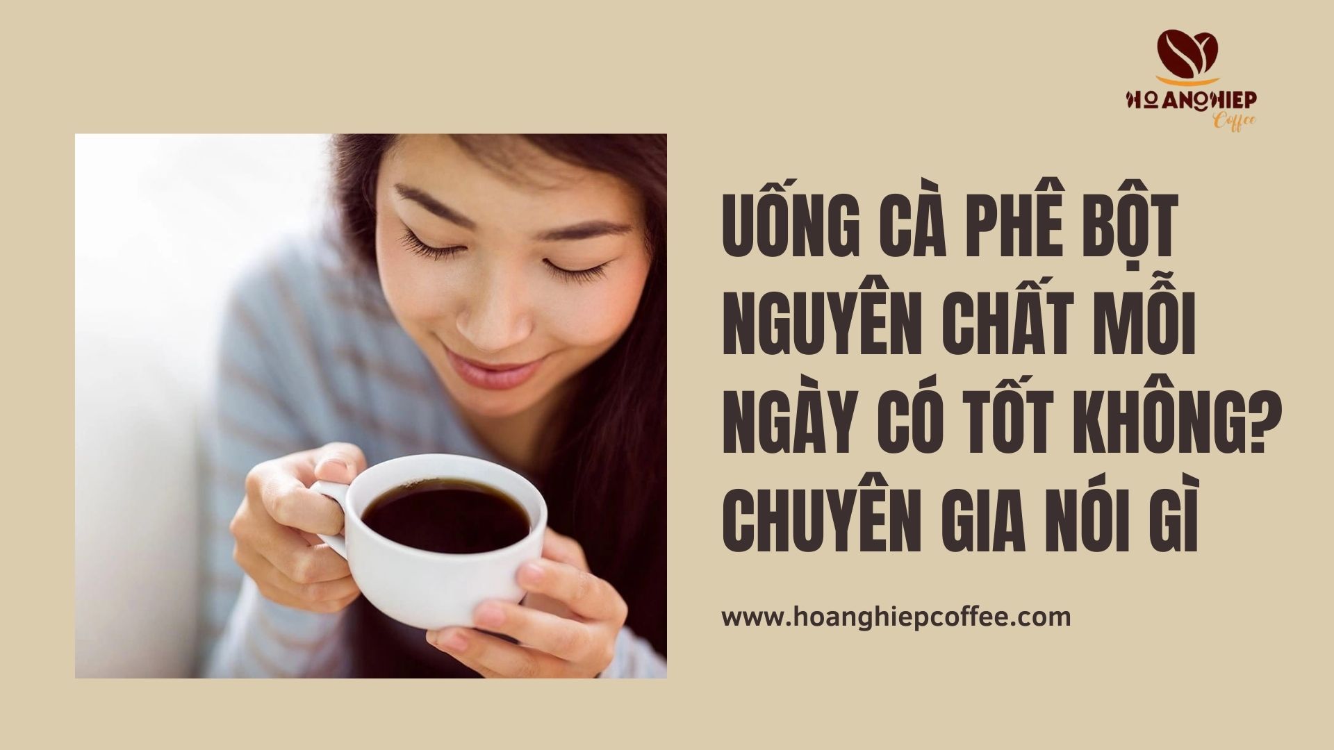 uong-ca-phe-bot-nguyen-chat-moi-ngay-co-tot-khong-chuyen-gia-noi-gi