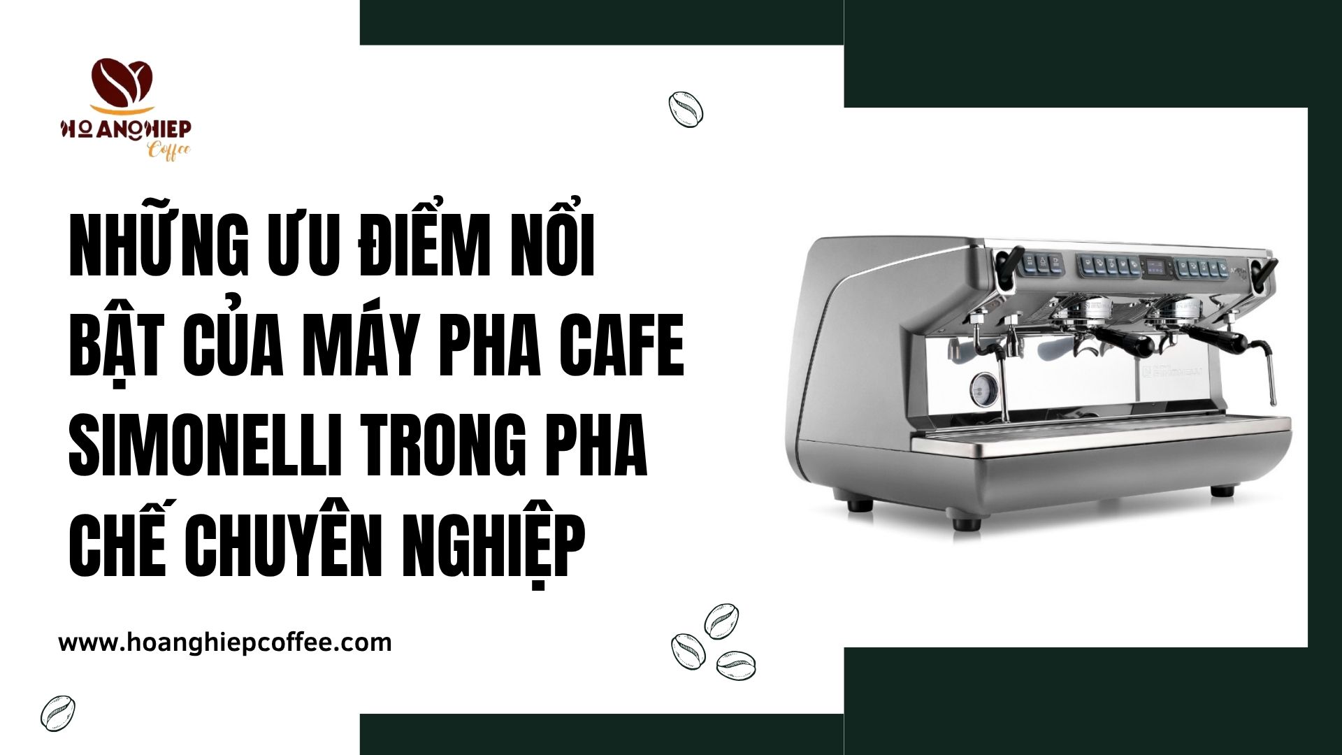 nhung-uu-diem-noi-bat-cua-may-pha-cafe-simonelli-trong-pha-che-chuyen-nghiep