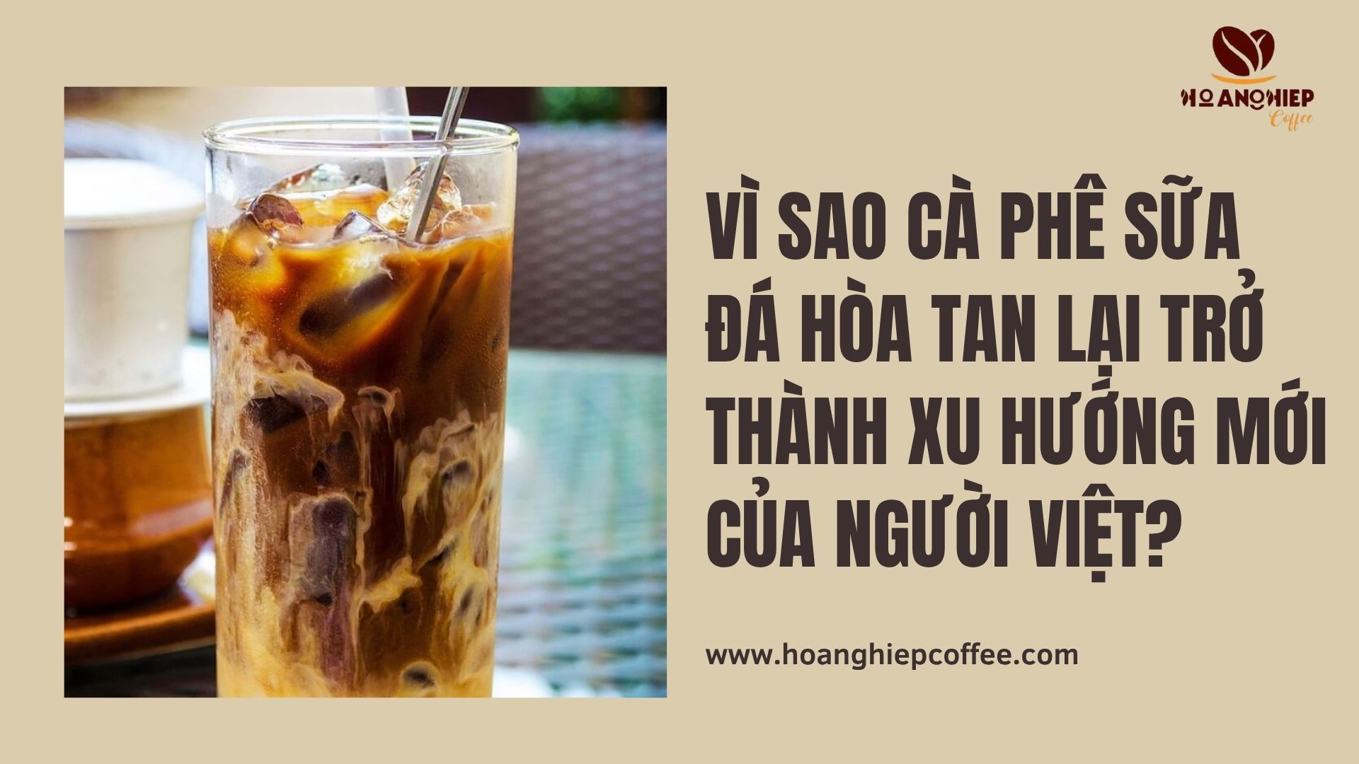 vi-sao-ca-phe-sua-da-hoa-tan-lai-tro-thanh-xu-huong-moi-cua-nguoi-viet