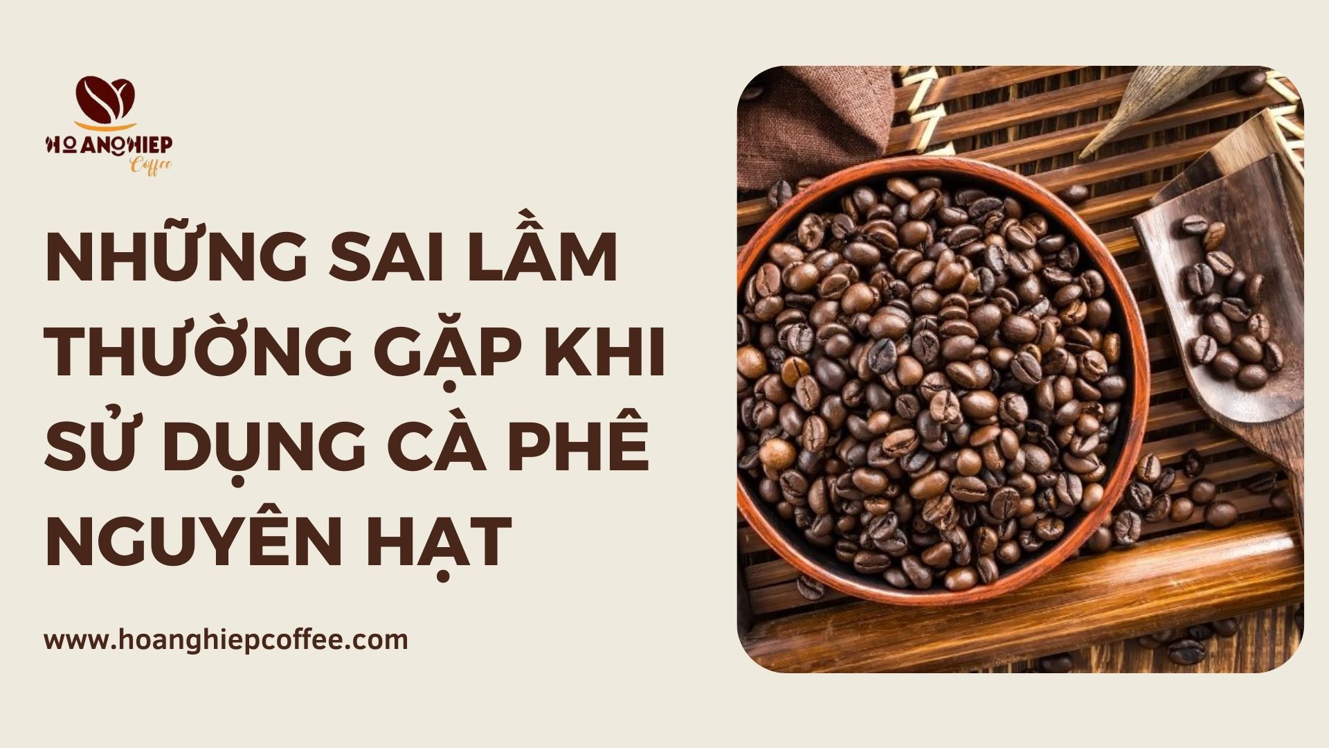 nhung-sai-lam-thuong-gap-khi-su-dung-ca-phe-nguyen-hat