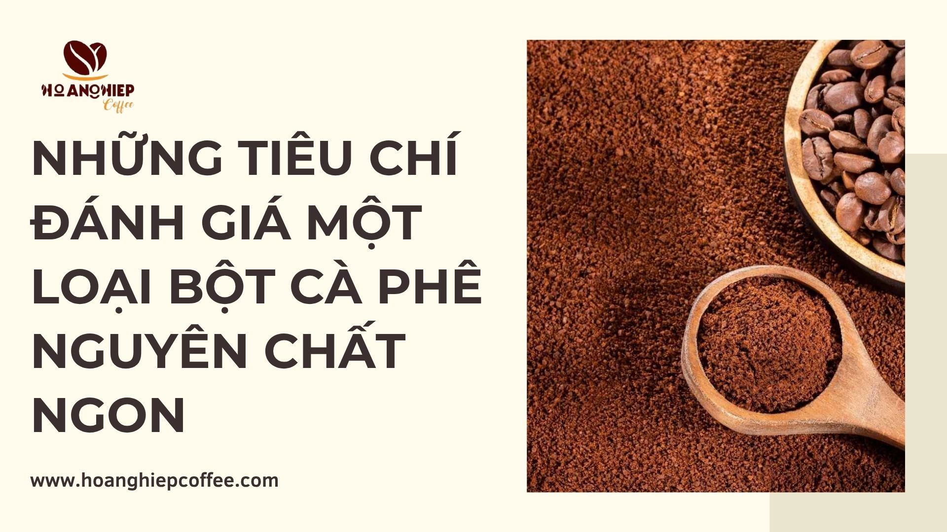 nhung-tieu-chi-danh-gia-mot-loai-bot-ca-phe-nguyen-chat-ngon