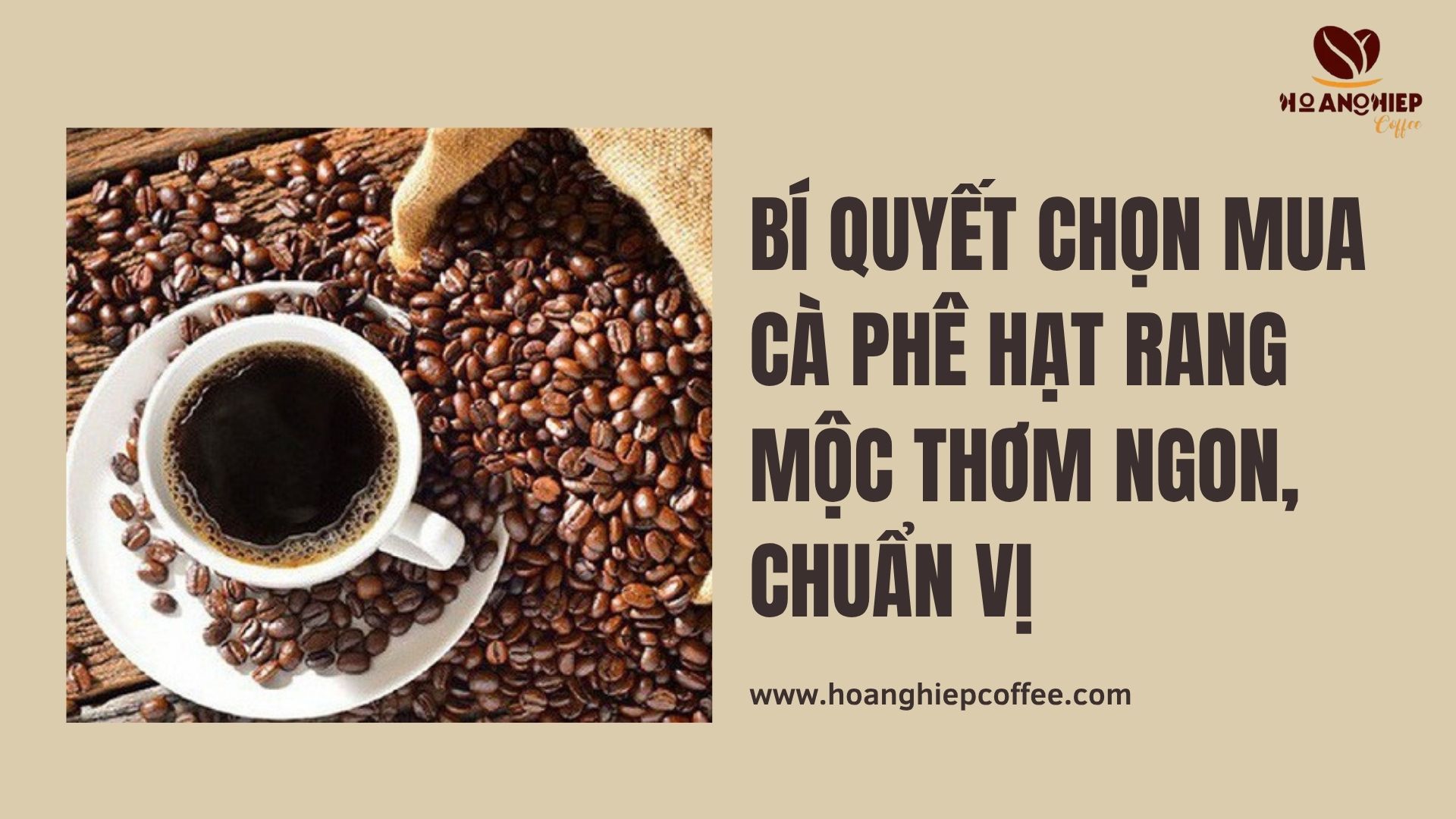 bi-quyet-chon-mua-ca-phe-hat-rang-moc-thom-ngon-chuan-vi
