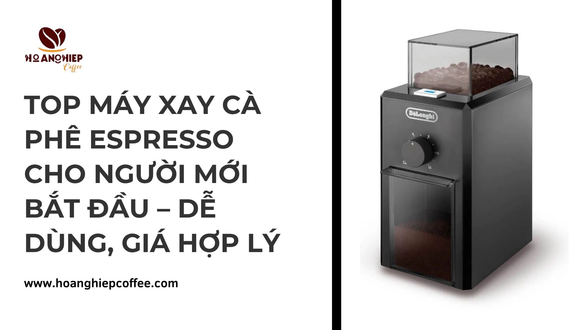 top-may-xay-ca-phe-espresso-cho-nguoi-moi-bat-dau-de-dung-gia-hop-ly