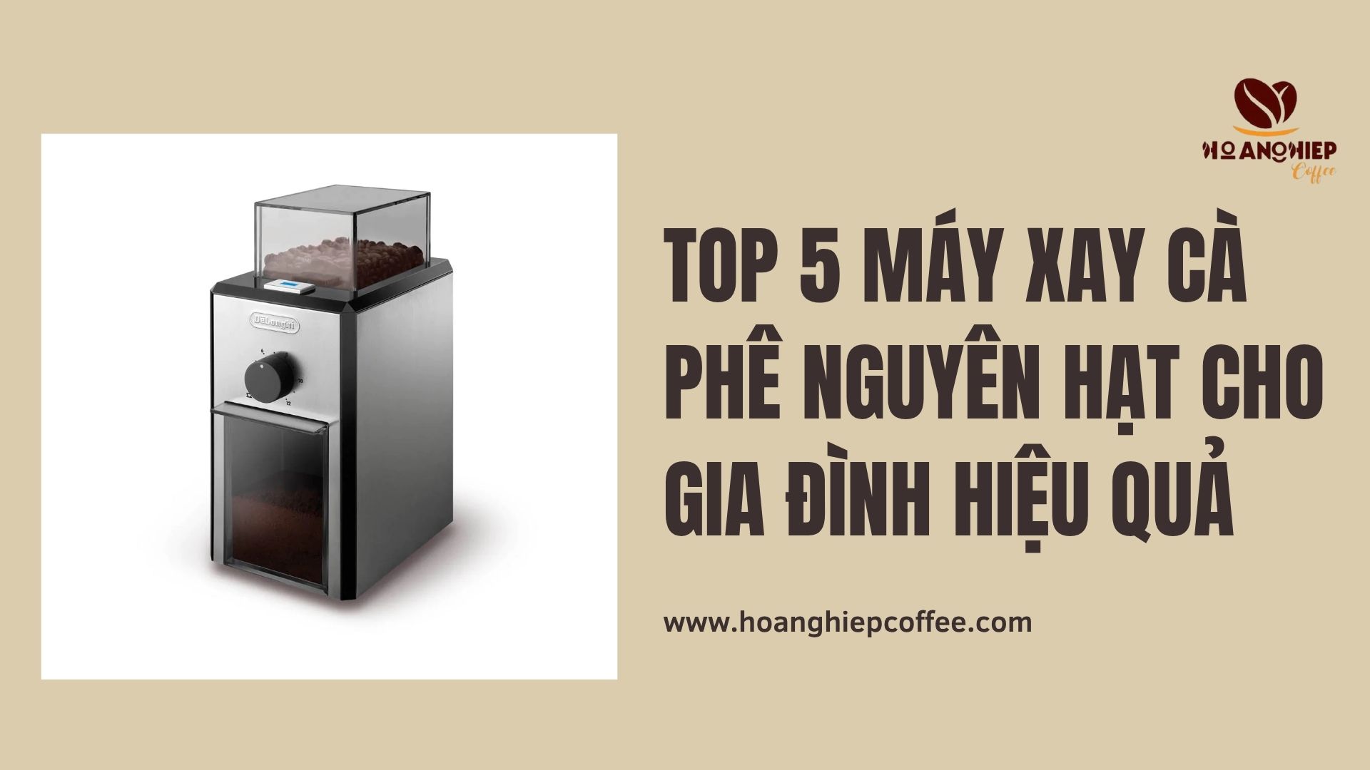 top-5-may-xay-ca-phe-nguyen-hat-cho-gia-dinh-hieu-qua