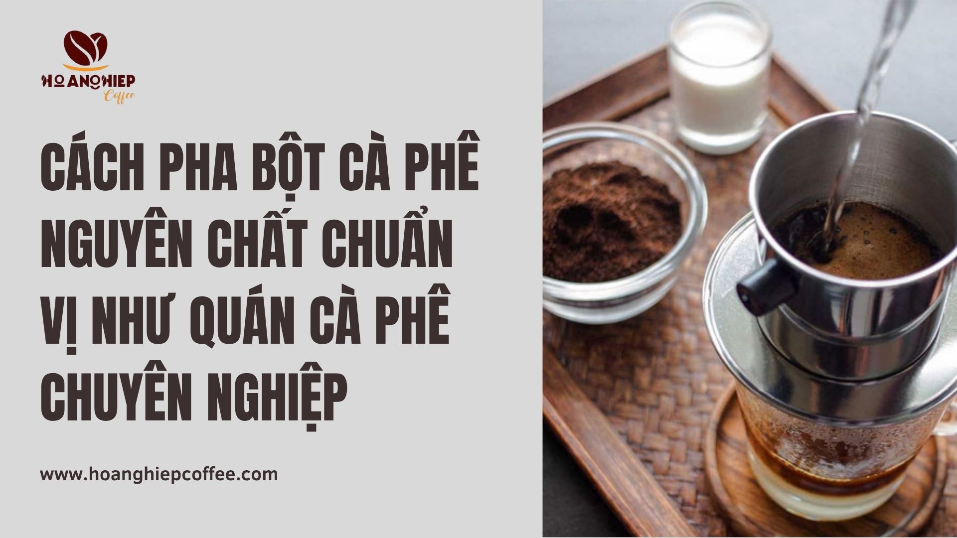 cach-pha-bot-ca-phe-nguyen-chat-chuan-vi-nhu-quan-ca-phe-chuyen-nghiep