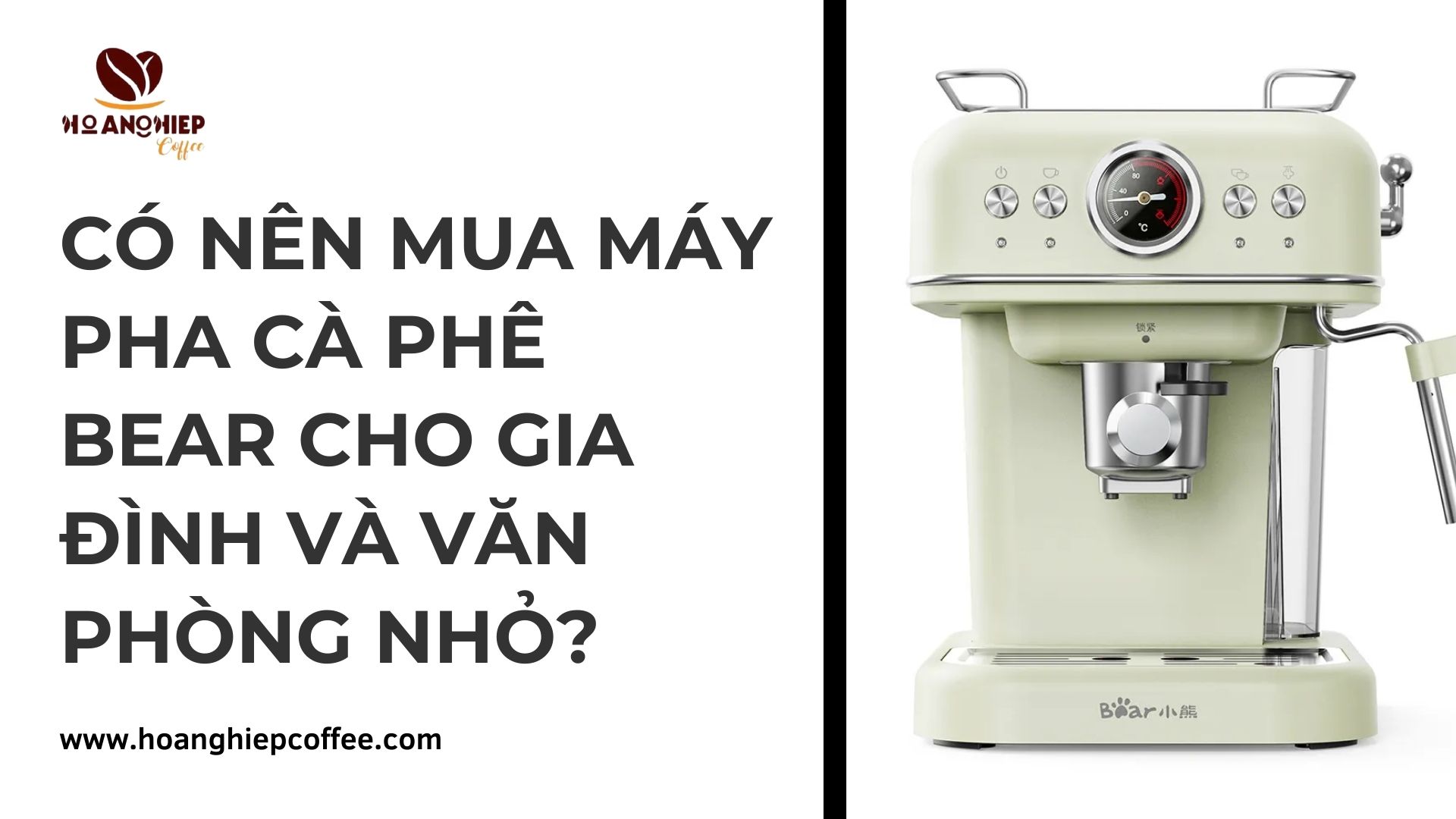 co-nen-mua-may-pha-ca-phe-bear-cho-gia-dinh-va-van-phong-nho