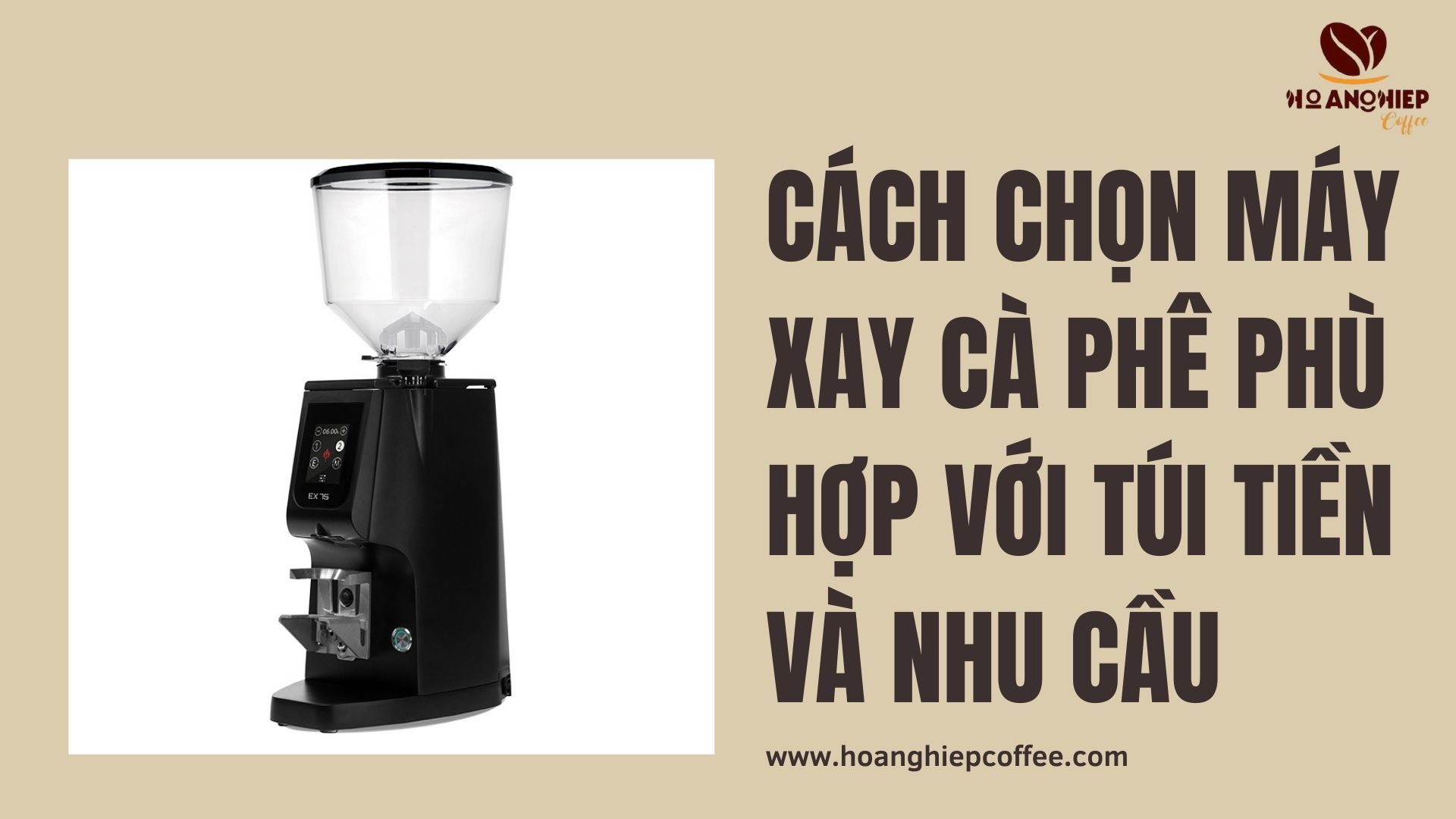 cach-chon-may-xay-ca-phe-phu-hop-voi-tui-tien-va-nhu-cau