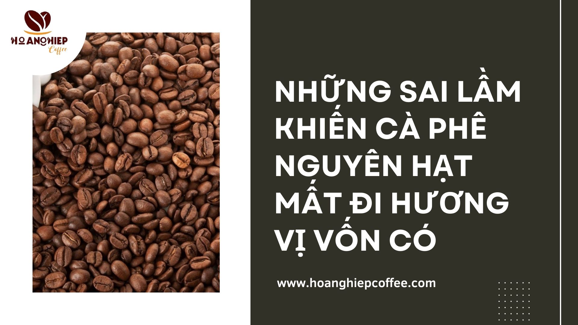 nhung-sai-lam-khien-ca-phe-nguyen-hat-mat-di-huong-vi-von-co