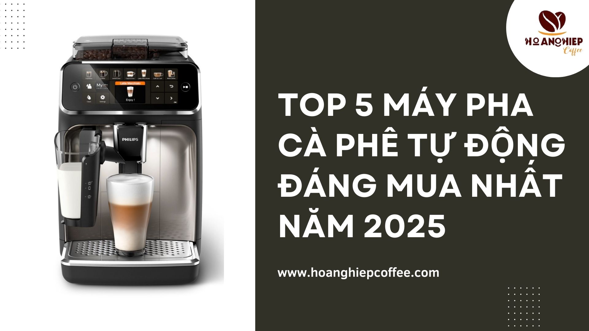 top-5-may-pha-ca-phe-tu-dong-dang-mua-nhat-nam-2025