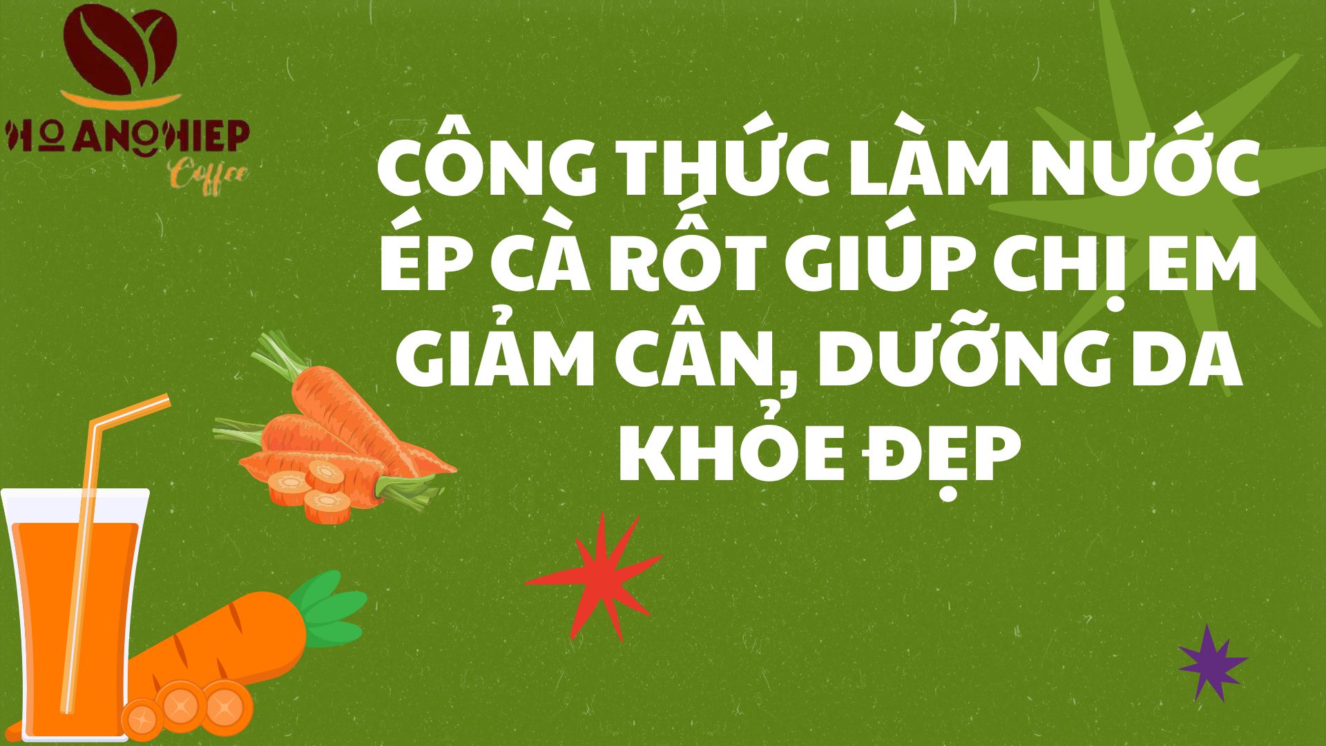 cong-thuc-lam-nuoc-ep-ca-rot-giup-chi-em-giam-can-duong-da-khoe-dep