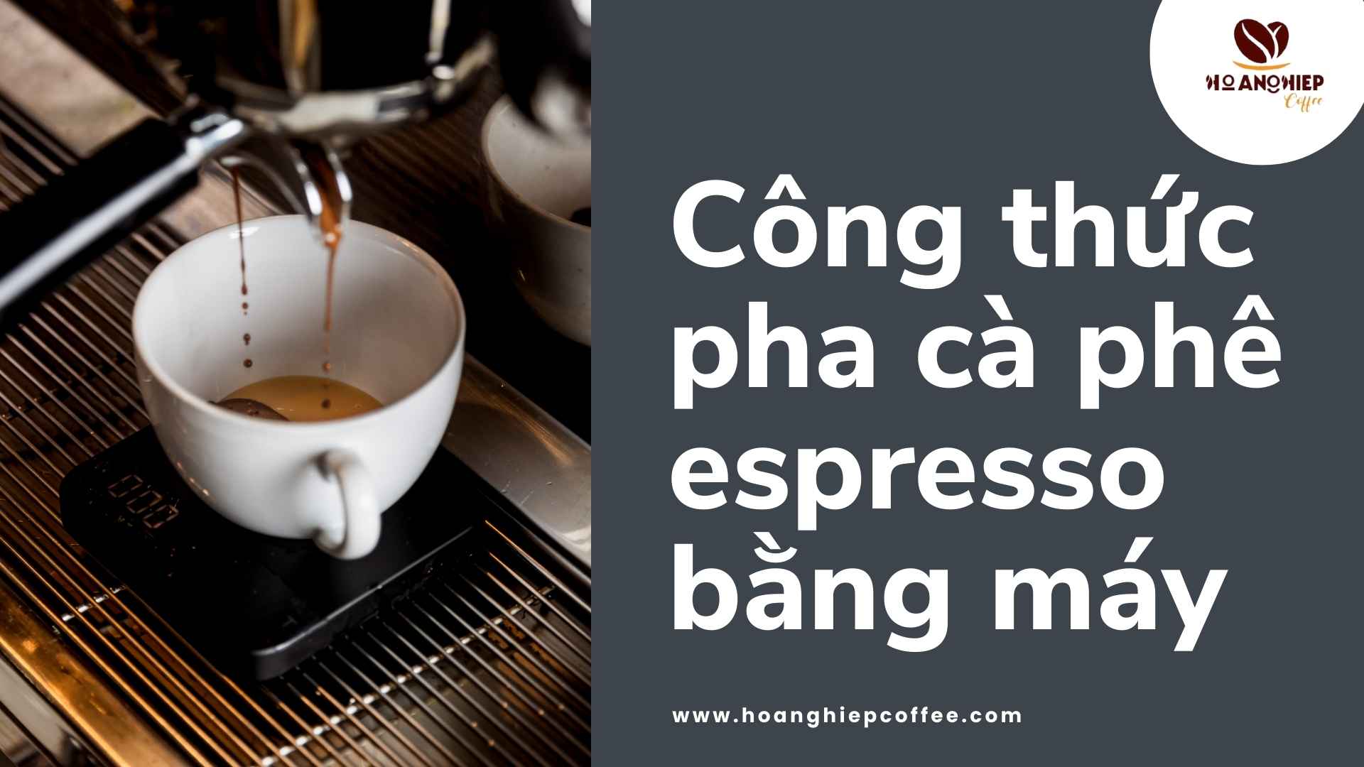 cong-thuc-pha-ca-phe-espresso-bang-may