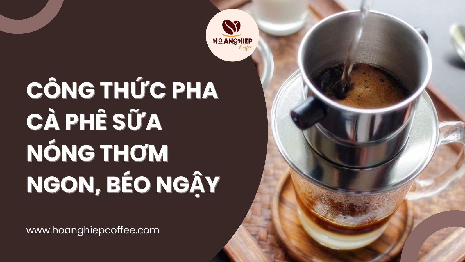 cong-thuc-pha-ca-phe-sua-nong-thom-ngon-beo-ngay