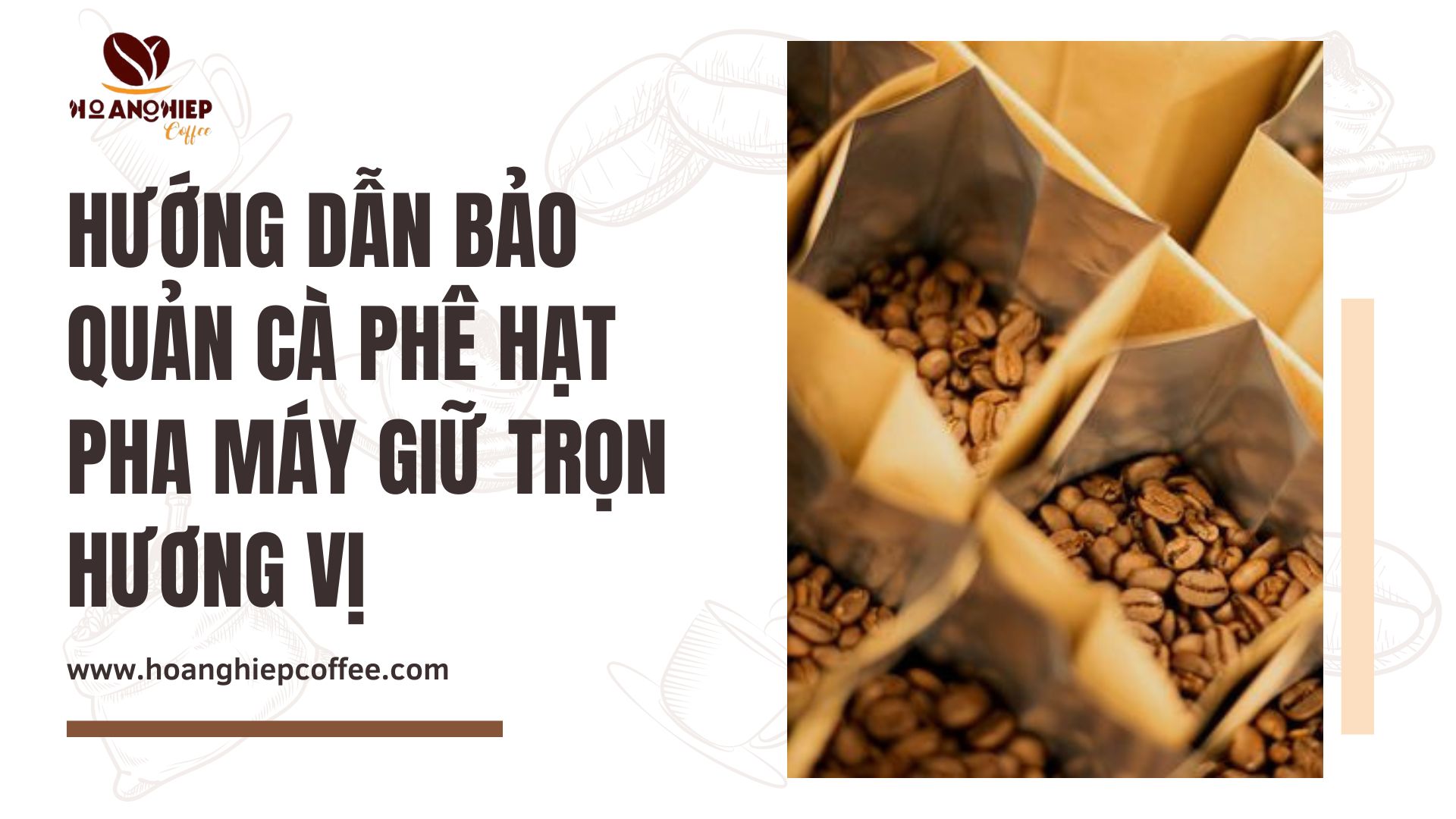 huong-dan-bao-quan-ca-phe-hat-pha-may-giu-tron-huong-vi