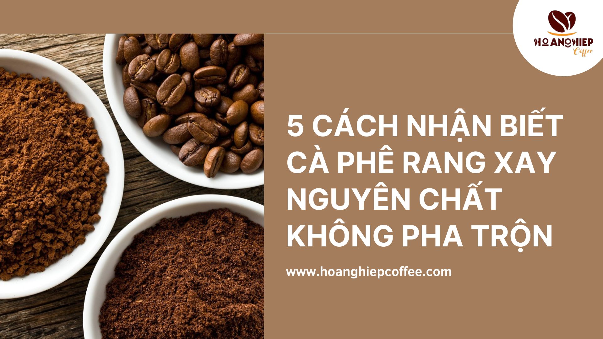 5-cach-nhan-biet-ca-phe-rang-xay-nguyen-chat-khong-pha-tron
