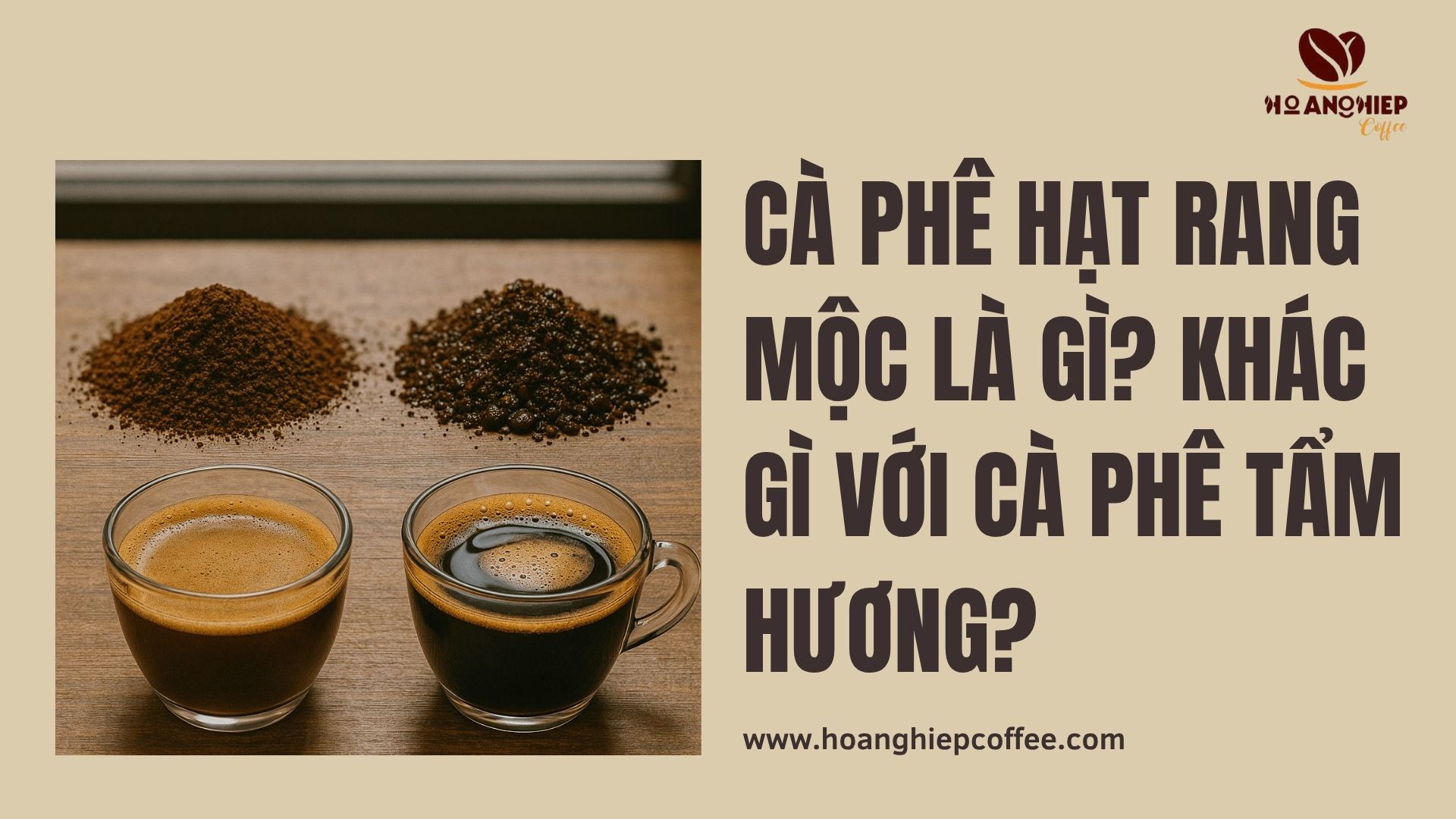 ca-phe-hat-rang-moc-la-gi-khac-gi-voi-ca-phe-tam-huong