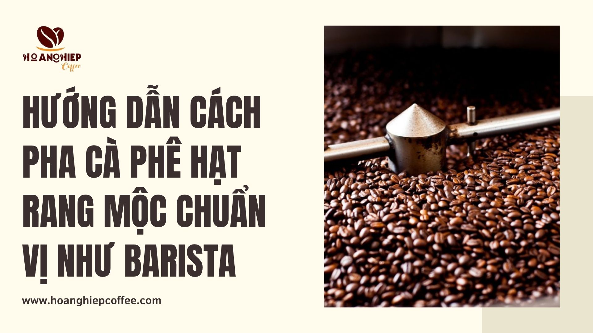 huong-dan-cach-pha-ca-phe-hat-rang-moc-chuan-vi-nhu-barista