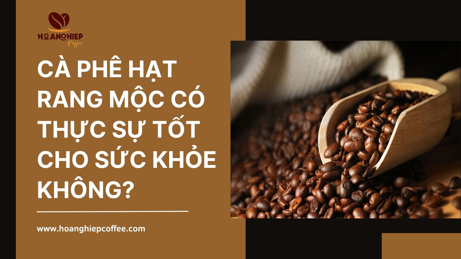 ca-phe-hat-rang-moc-co-thuc-su-tot-cho-suc-khoe-khong