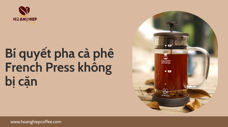 bi-quyet-pha-ca-phe-french-press-khong-bi-can