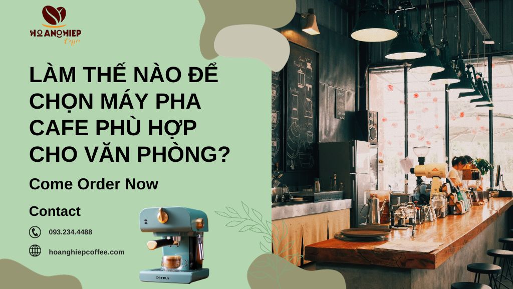 lam-the-nao-de-chon-may-pha-cafe-phu-hop-cho-van-phong