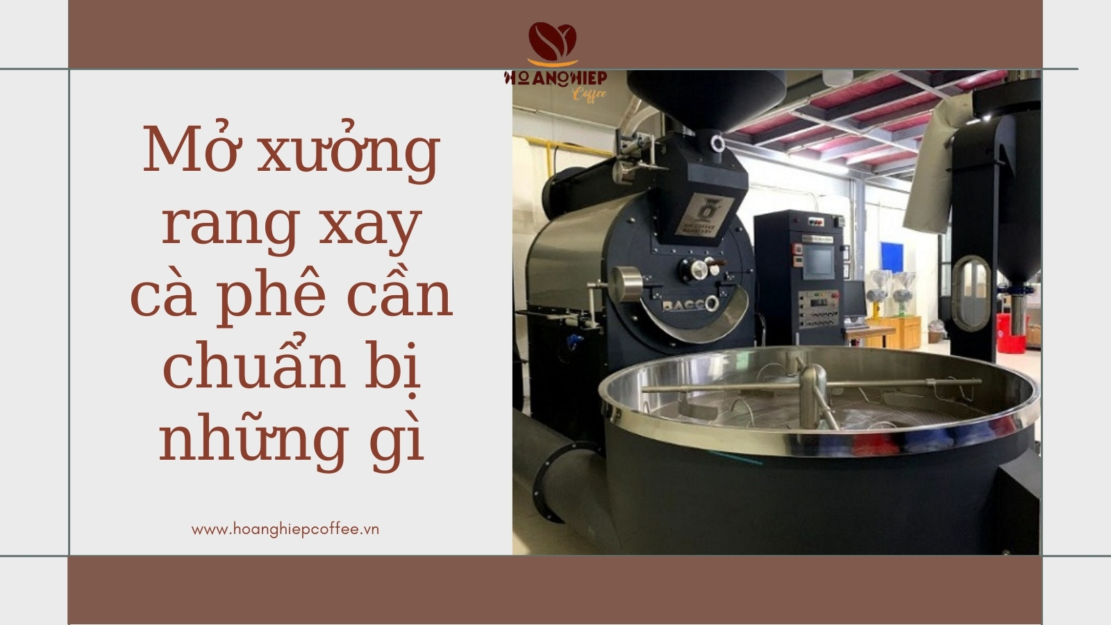mo-xuong-rang-xay-cafe-can-chuan-bi-nhung-gi