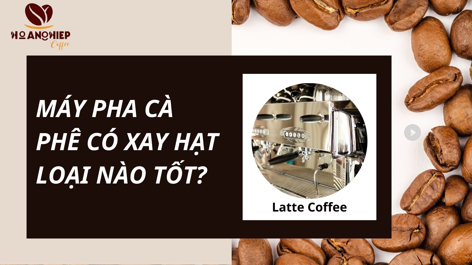 may-pha-ca-phe-co-xay-hat-loai-nao-tot
