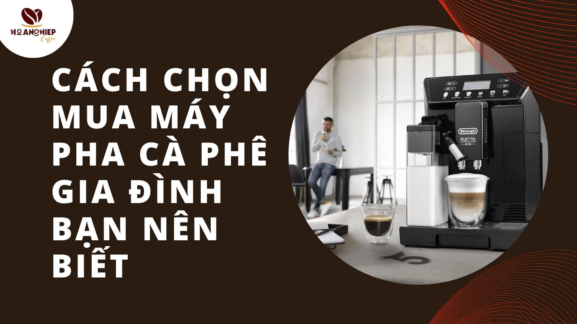 cach-chon-mua-may-pha-ca-phe-gia-dinh-ban-nen-biet