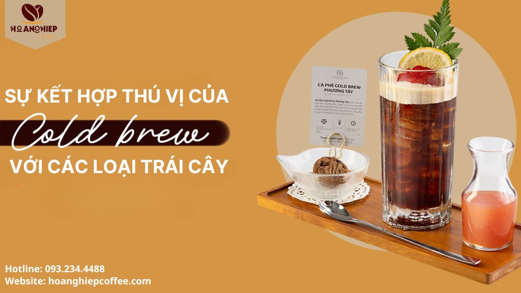su-ket-hop-thu-vi-cua-cold-brew-voi-cac-loai-trai-cay