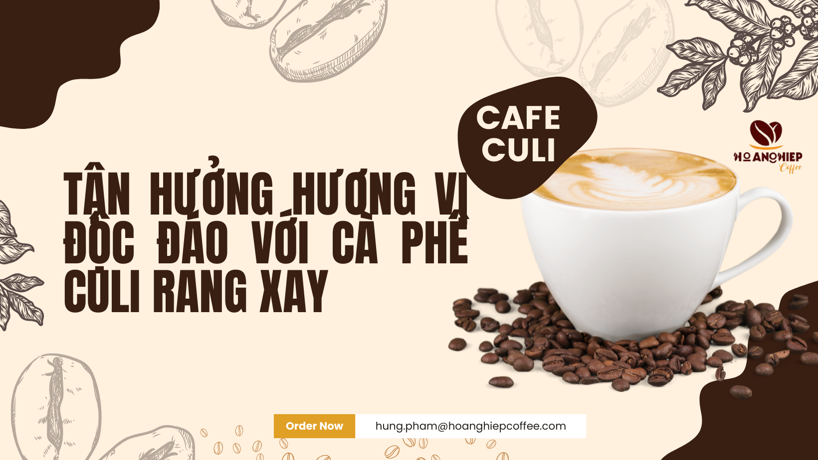 tan-huong-huong-vi-doc-dao-voi-ca-phe-culi-rang-xay