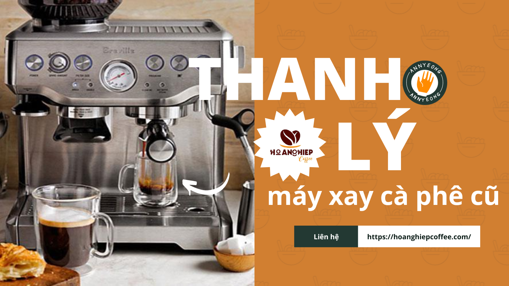 tieu-chi-thanh-ly-may-xay-ca-phe-cu-hoang-hiep-coffee
